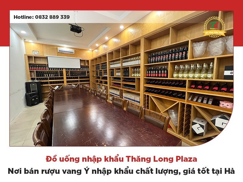 Cửa hàng chuyên bán rượu vang Ý nhập khẩu tốt nhất ở Hà Nội