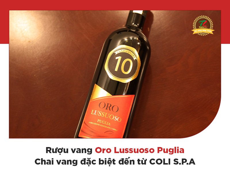 Rượu vang Oro Lussuoso Puglia - Kết hợp tinh hoa và giá trị chất lượng