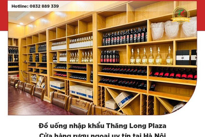 Cửa hàng rượu ngoại uy tín, chất lượng hàng đầu Hà Nội