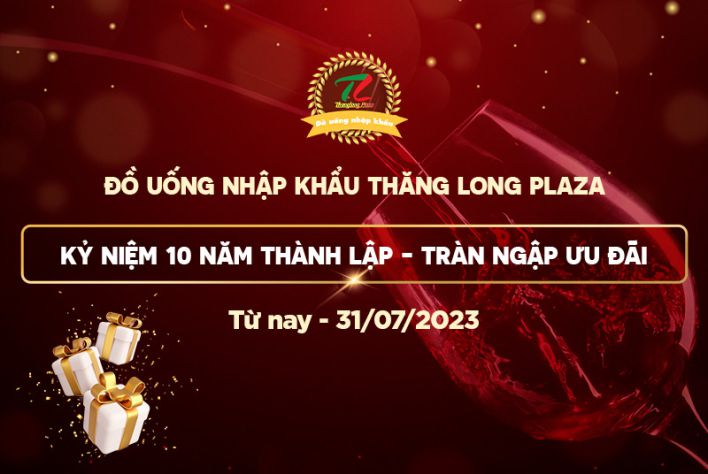 Đồ uống nhập khẩu Thăng Long Plaza: 10 năm thành lập - Ngập tràn ưu đãi và niềm vui