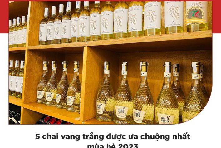 Top 5 chai vang trắng tuyệt hảo cho mùa hè 2023 nóng bức