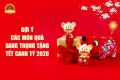 Gợi ý quà tặng Tết Canh Tý 2020 sang trọng, gửi đi thông điệp ý nghĩa