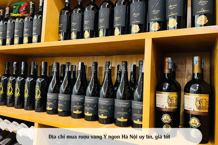 Địa chỉ uy tín để mua rượu vang Ý ngon Hà Nội