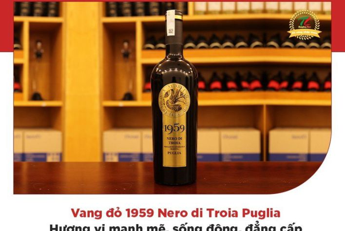 Vang đỏ 1959 Nero di Troia Puglia - Chai vang đẳng cấp mà người sành vang phải biết