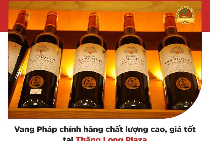 Vang Pháp chính hãng - Sự lựa chọn tuyệt vời cho những bữa tiệc